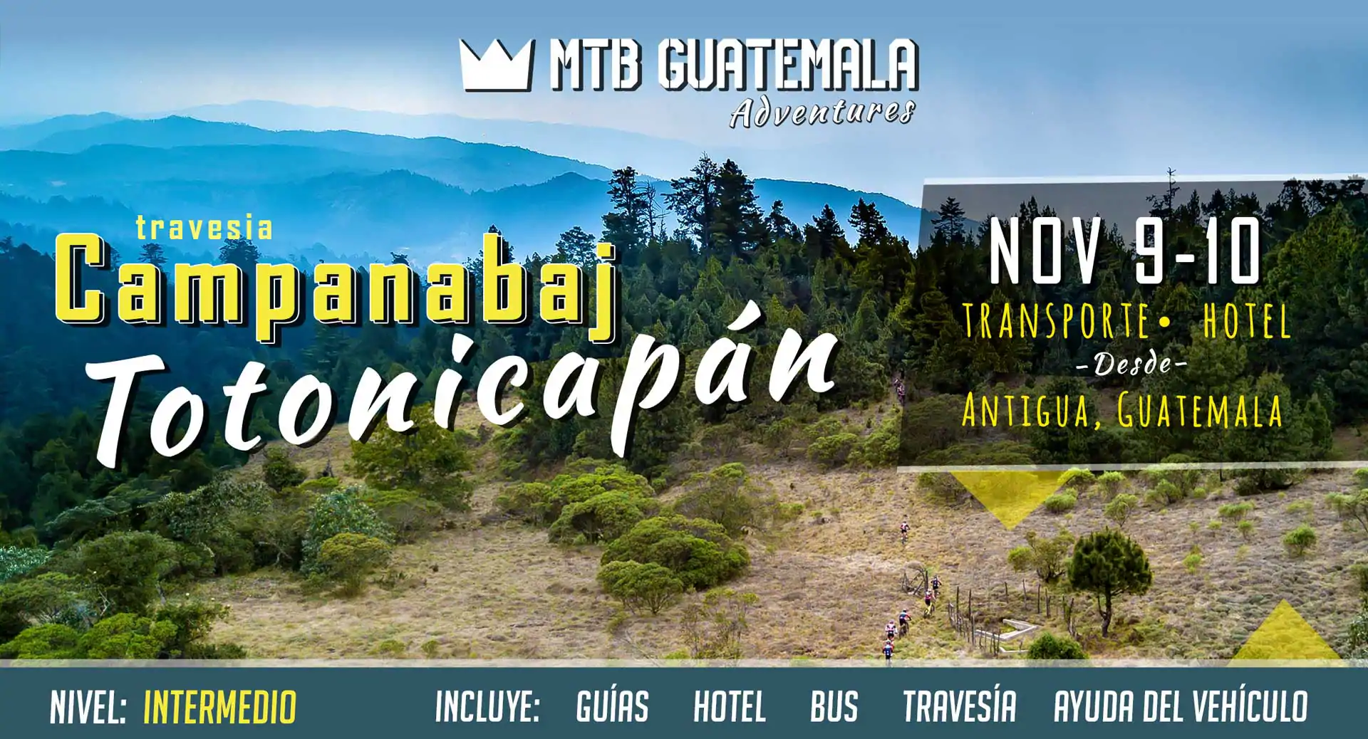 MTB Guatemala - Travesía Campanabaj - Full MTB Weekend